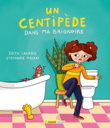 Un centipède dans ma baignoire (Hardcover)