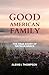GOOD AMERICAN FAMILY THE TRUE STORY OF NATALIA GRACE by Alexis I. Thompson
