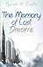 The Memory of Lost Dreams