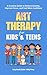 Art Therapy for Kids and Te...