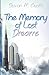 The Memory of Lost Dreams