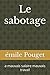 Le sabotage: a mauvais sala...