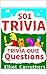 501 Trivia Quiz Questions