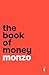 The Book of Money: How to f...