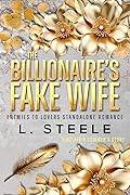 The Billionaire's Fake Wife (Big Bad Billionaires, #1)