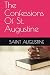 The Confessions Of St. Augu...