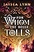 For Whom the Belle Tolls (Volume 1)