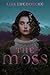 The Moss