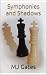 Symphonies and Shadows (Ede...