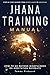 Jhana Training Manual: Step...