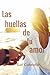 Las Huellas de tu Amor by San Gabrielle