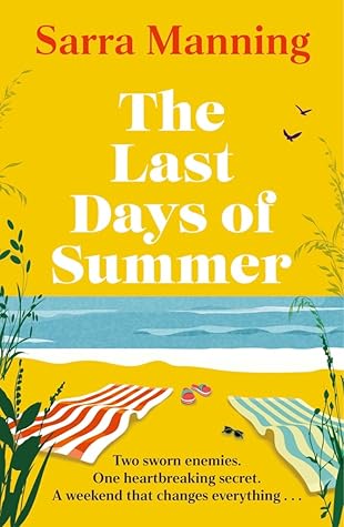 The Last Days of Summer by Sarra Manning