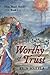 Worthy of Trust: That Word ...