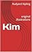 Kim : original illustrations