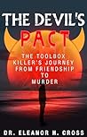 The Devil’s Pact The Toolbox Killers’ Journey from Friendship to Murder