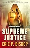 Supreme Justice (The Body Man Series Book 3)