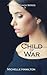 Child of War : (Child of Ch...
