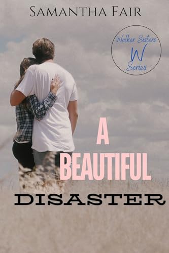 A Beautiful Disaster: Kinley's Story (Kindle Edition)