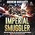 Imperial Smuggler (Decline and Fall of the Galactic Empire #2)