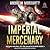 Imperial Mercenary (Decline and Fall of the Galactic Empire #3)