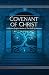 Covenant of Christ: A Moder...