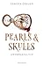 Pearls & Skulls - Unvergess...