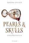 Pearls & Skulls -...