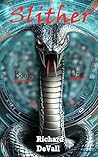 Slither (A Three Book Thriller Collection) Slither (A Three Book Thriller Collection)