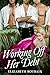 Working Off Her Debt by Elizabeth Roubaix