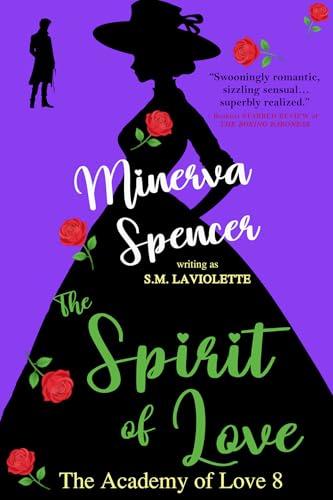 The Spirit of Love (The Academy of Love, #8)