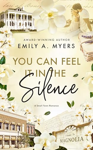 You Can Feel It in the Silence (Kindle Edition)