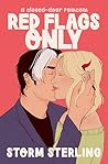 Red Flags Only