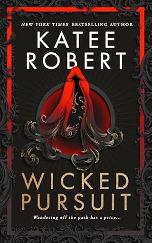 Wicked Pursuit (Black Rose Auction #1)