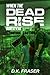 When the Dead Rise: Survival