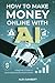 How to Make Money Online wi...