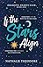 If the Stars Align (Dramati...