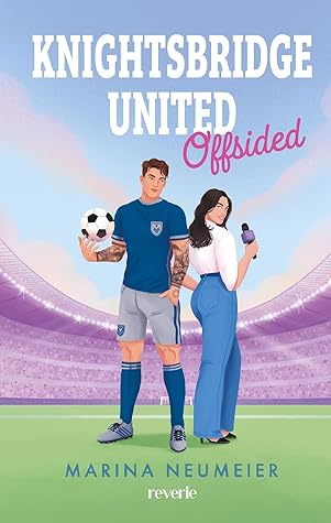 Knightsbridge United: Offsided (London News, #1)