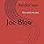 Joe Blow: Not words, my sou...