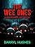 "THE WEE ONES" by Darryl Hughes: Part Five: A Supernatural Irish Folk Horror Thriller about Blood Thirsty Little Creatures--THAT BITE!!!
