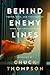 Behind Enemy Lines: TRUTHS, TIPS, AND TESTIMONIES FROM THE INCARCERATED