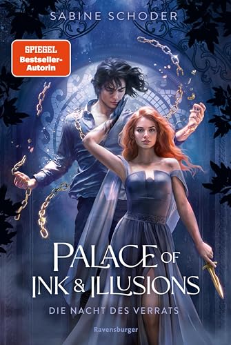 Palace of Ink & Illusions - Die Nacht des Verrats (Palace of Ink & Illusions, #2)