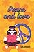 Peace and Love Notebook: No...