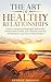 The Art of Healthy Relation...