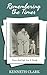 Remembering The Times by Kenneth W. Clark