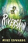 Riverskin