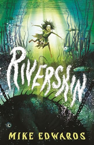 Riverskin (Kindle Edition)