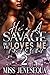 He's A Savage But He Loves Me Like No Other 2