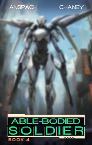Able Bodied Soldier 4 (Kindle Edition)