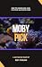 Moby Pick: How to Choose an...