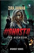 #Ghost 4 : The Assassin